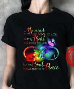 My Mind Still Talks To You & My Heart Unisex Shirt