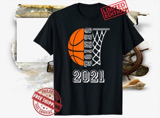Senior Class 2021 Graduation Basketball Player Gift Shirt