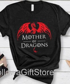2021 Mother of Dragons, Mother's Day T-Shirt