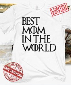 Best Mom Ever TShirt, Best Mother In The World, 2021 Mom Gift TShirt