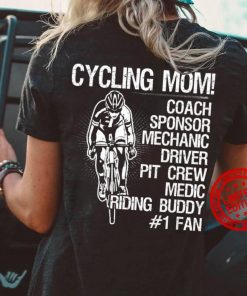 Cycling Mom Coach Sponsor Mechanic Driver Pit Crew Hoodies Shirt