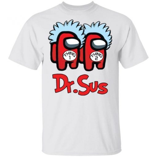 Funny Dr.Sus Imposter Thing 1 Thing 2 Shirt