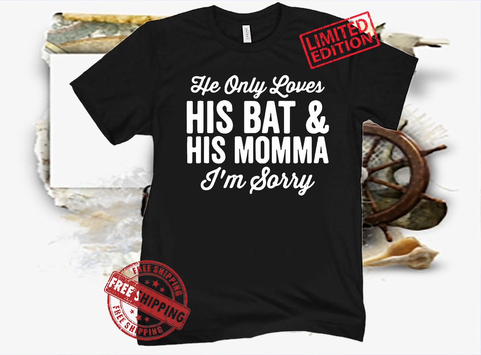 His Bat And His Mama 2021 Shirt