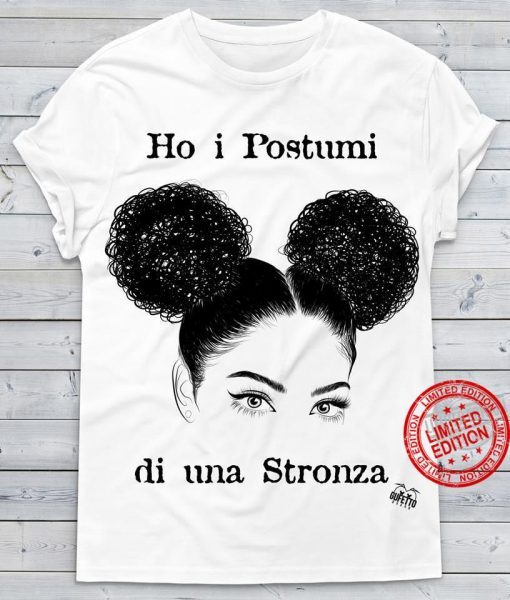 Ho I Postumi Di Una Stronza White Shirt