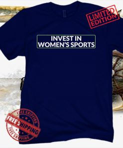 INVEST IN WOMEN'S SPORTS TEE SHIRT