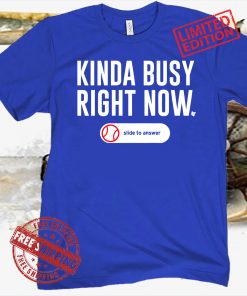 JT'S KINDA BUSY RIGHT NOW T-SHIRT