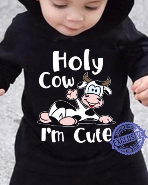 Funny Holy cow i’m cute t-shirt