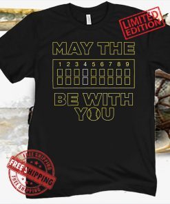 May The 4th Be With You Baseball Fan T-Shirt