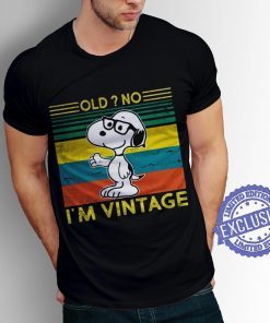 Rintage Old No I’m T-shirt