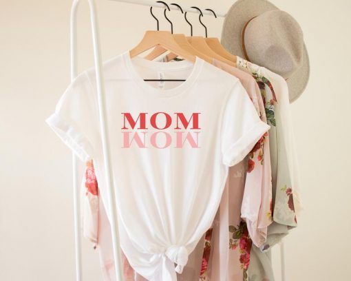 Mom Wow Shirt, Mom Wow 2021, Cute Mom Tee, Wow Mom Tee, Mom Gift, Mom Birthday Gift