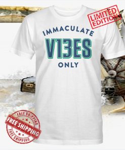 Immaculate Vibes Only 2021 Shirt