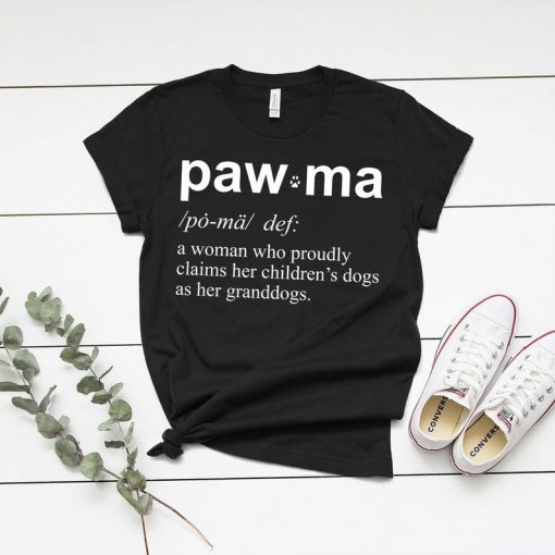 Mother's Day 2021 Tee MotherPaw, Women Dog Grandma Definition Gift, Women and Kids Young