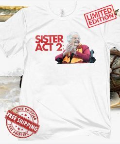 SISTER 2 TEE OFFICIAL