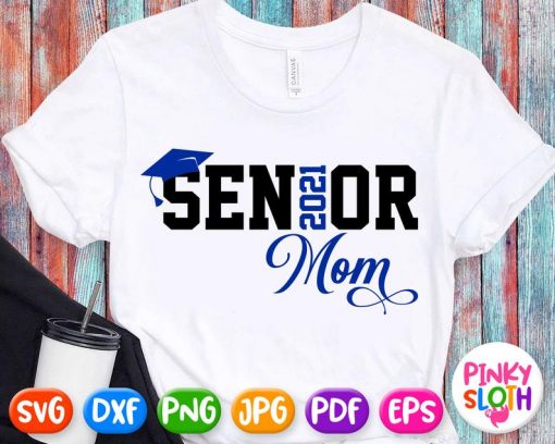 Senior 2021 Mom Shirt, Senior's Mom Shirt, Mommy, Mother of Senior, Graduation 2021