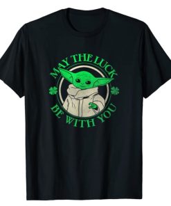 Star Wars 2021 St. Patrick's Day Grogu May The Luck Be With You Shirt