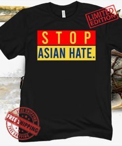 Stop AAPI Hate Violence And Racism Against Asian Pacific Tee