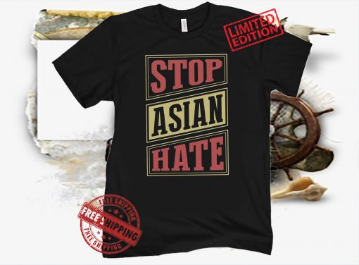 Stop Asian Hate New York Asian American Pride Love AAPI Ally T-Shirts