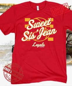 Sweet Sis'Jean T-Shirt - Licensed by Loyola Chicago