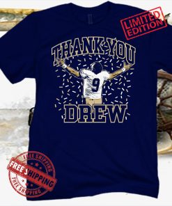 Thank You Drew Tribute Shirt New Orleans Pro Football