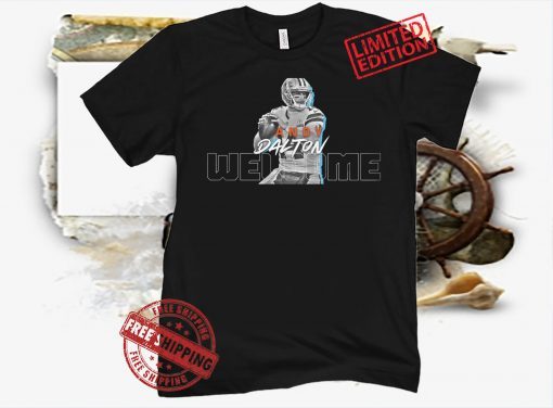 WELCOME TO CHICAGO ANDY DALTON OFFICIAL T-SHIRT