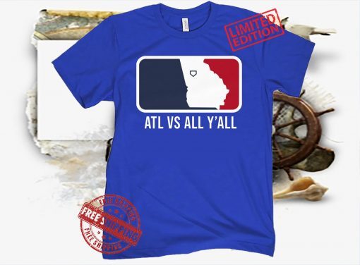 ATL vs All Y'all T-Shirt Atlanta Official