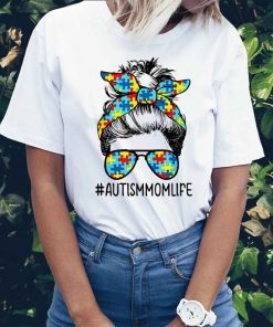 Autism mom life t shirt, messy bun sunglasses bandana mothers day 2021 ,Gift For Mom, mom Shirt Mother's Shirt Autism Tee Shirt