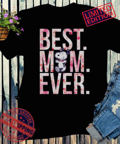 Best Mom Ever T-Shirt Mother’s Day