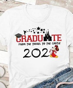 Disney From Tassel to the Castle Graduation shirt, 2021 Disney Graduation Shirt, Graduate Disney Shirt, 2021 Grad Shirt, Class of 2021 Shirt