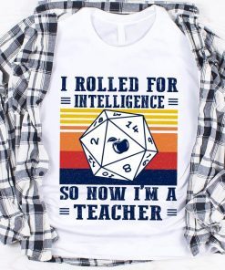 I rolled for intelligence so now I’m a teacher vintage retro tee shirt