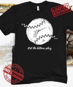 Let The Kittens Play Shirt Lucas Giolito Orphan Kitten Project MLBPA