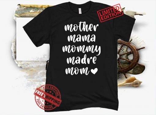 Mother Day Shirt Mama Shirt Mommy Madre Mom Shirt