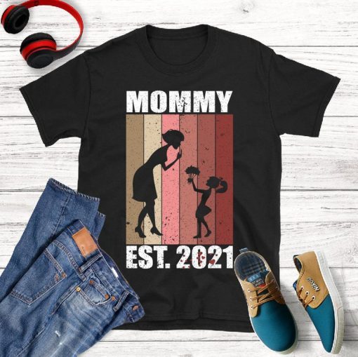 Mother's EST 2021, Happy mother's day 2021 Unisex T-Shirt