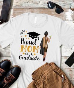 Personalized Proud Mom Of A Graduate Shirt, Custom Graduation Gift Shirt, Graduate Gift Ideas, Birthday Gift Ideas From Mom, Gifts For Her