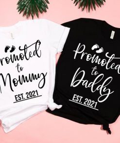 Promoted to Mommy and Daddy Est 2021 Matching Shirts, New Mother Shirt, New Father Shirt, New Parents Shirt, Funny Gender Reveal Shirt