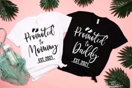 Promoted to Mommy and Daddy Est 2021 Matching Shirts, New Mother Shirt, New Father Shirt, New Parents Shirt, Funny Gender Reveal Shirt