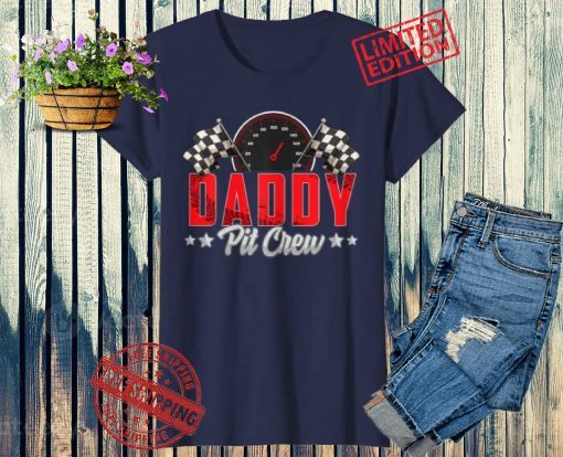 Race Car Birthday Party Racing 2021 Family Daddy Pit Crew Shirt