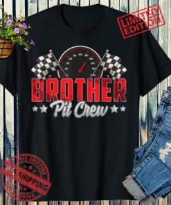 Race Car Birthday Party Racing Family Brother Pit Crew 2021 Shirt