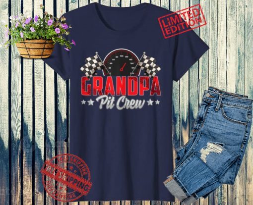 Race Car Birthday Party Racing Family Grandpa Pit Crew 2021 Shirt