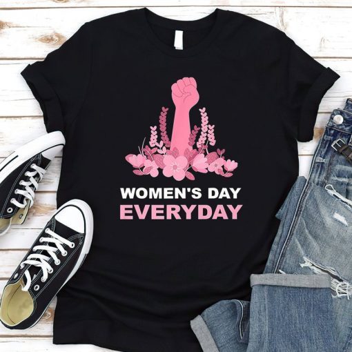 Womens Day Everyday International Women Day 2021 Shirt, Women IWD T-Shirts