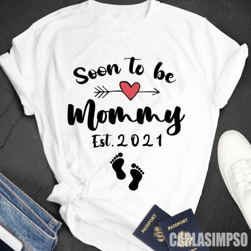 Womens Soon to be Mommy 2021 Shirt Mother's Day For Mom Pregnancy Shirt Sweatshirt Gifts Shirt For Men And Women Kids