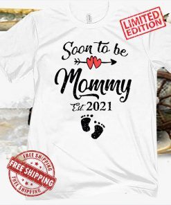 Womens Soon to be Mommy Mothers Day For Mom Pregnancy Shot T-Shirt