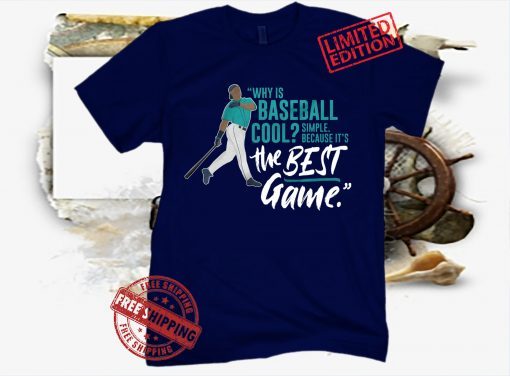 WHY IS BASEBALL COOL? - GRIFFEY T-SHIRT