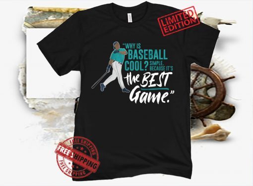 WHY IS BASEBALL COOL? - GRIFFEY T-SHIRT
