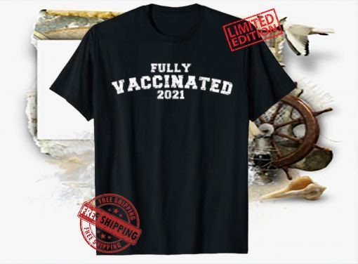 Vaccinated TShirt 2021 Vaccinated for Men Women Vaccinated T-Shirt