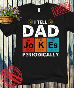 I tell dad jokes periodically Vintage T-Shirt