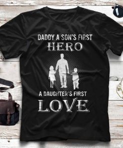 New Dad a Sons First Hero a Daughters First Love 2021 T-Shirt