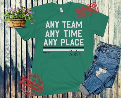 ANY TEAM ANY TIME ANY PLACE T-SHIRTS ZACH WILSON