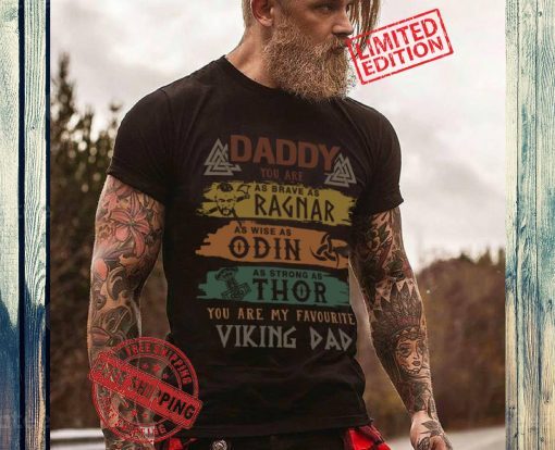 Daddy Wise Odin Strong Thor Favourite Viking Dad 2021 Shirt