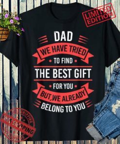 Fathers Day Shirt Dad from Daughter Son Wife for Daddy Shirt