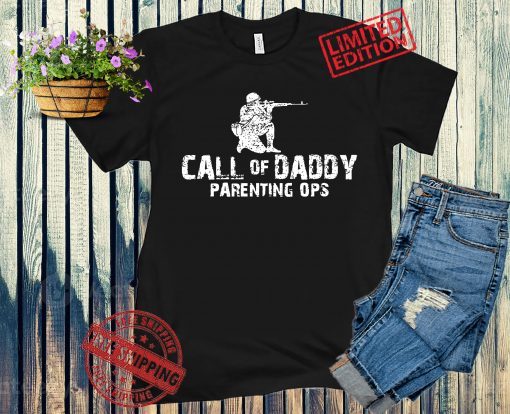 Gamer Dad Call of Daddy Parenting Ops Shirt